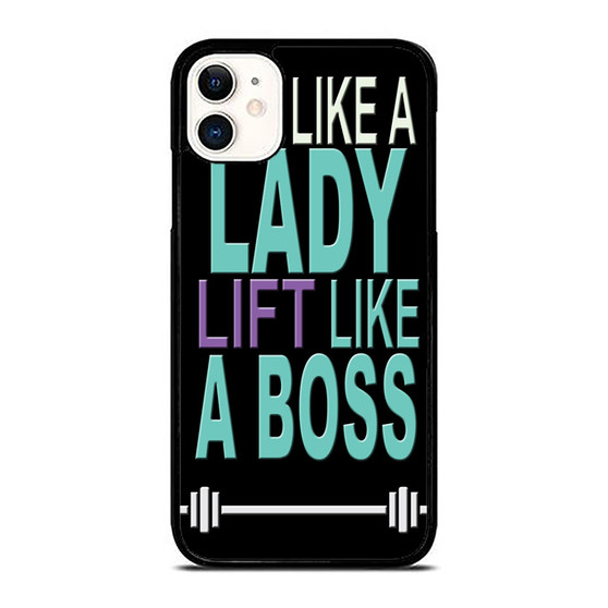 Act Like Lady Lift Like A Boss Funny Gym Fitness Quote iPhone 11 / 11 Pro / 11 Pro Max Case Cover