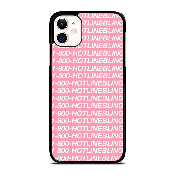 1 800 Hotline Bling iPhone 11 / 11 Pro / 11 Pro Max Case Cover