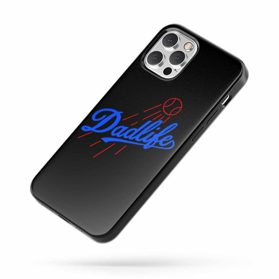 Dadlife La Dodgers iPhone Case Cover