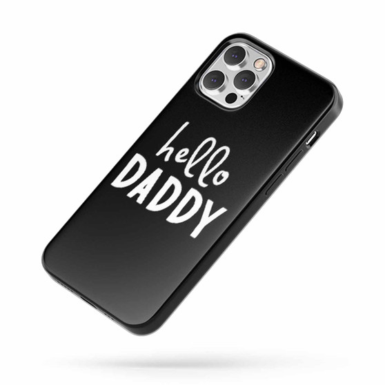 Hello Daddy iPhone Case Cover