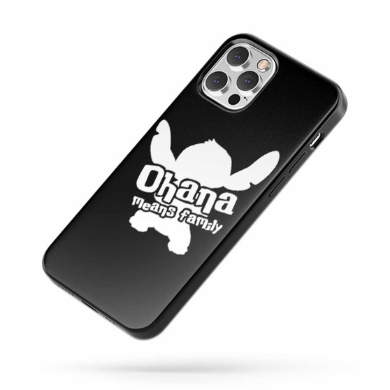 Ohana Means Family Lilo And Stitch Disney iPhone Case Cover