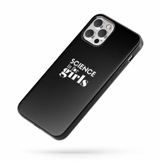 Science Is For Girls iPhone Case Cover