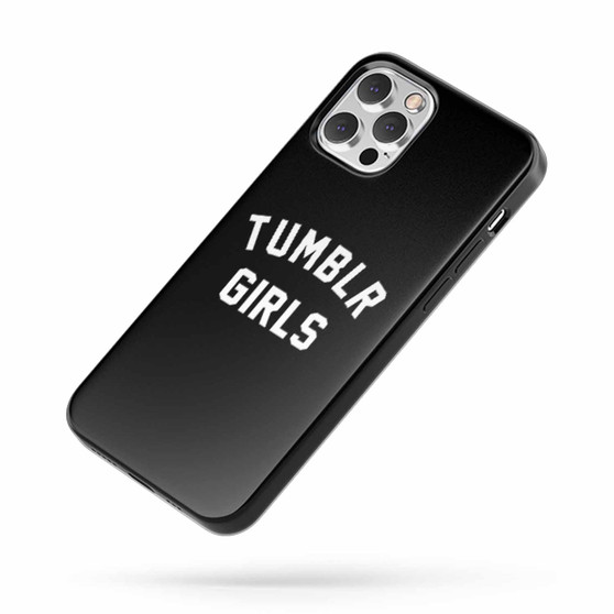 Tumblr Girls Tumblr Funny Tumblr Cute Tumblr iPhone Case Cover