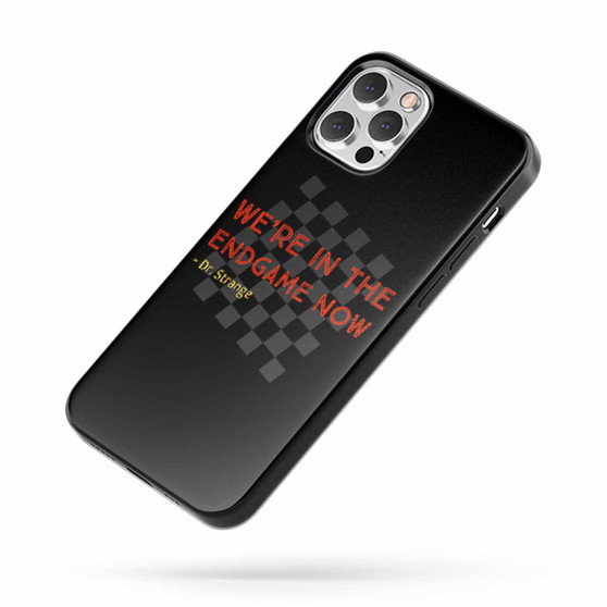 We'Re In The Endgame Now Dr Strange iPhone Case Cover
