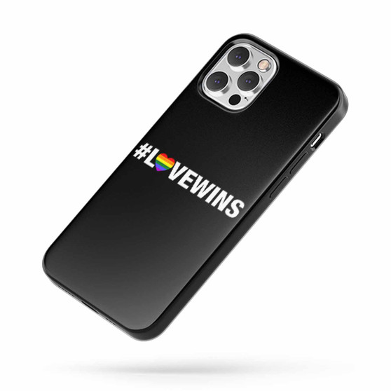 Love Wins Saying Quote iPhone Case Cover