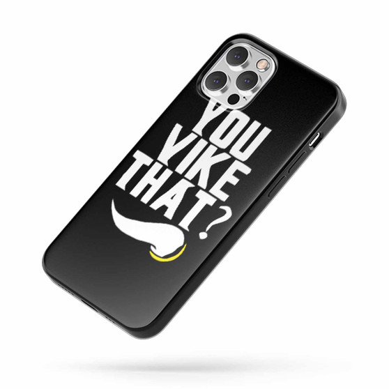 You Vike That Saying Quote iPhone Case Cover