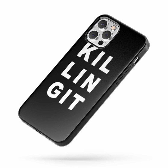 Killing It Quote Fan Art iPhone Case Cover