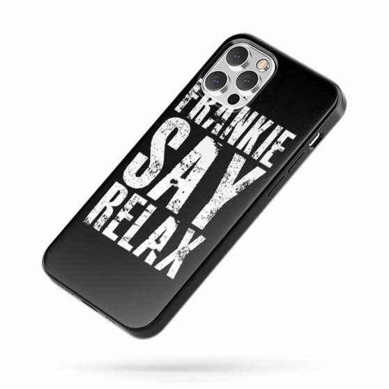 Frankie Say Relax Quote Fan Art A iPhone Case Cover