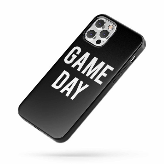 Game Day Quote iPhone Case Cover