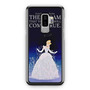 A Dream Cinderella Quotes Samsung Galaxy S9 / S9 Plus Case Cover