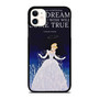 A Dream Cinderella Quotes iPhone 11 / 11 Pro / 11 Pro Max Case Cover