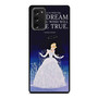 A Dream Cinderella Quotes Samsung Galaxy Note 20 / Note 20 Ultra Case Cover