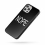 Nope Funny iPhone Case Cover