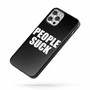 People Suck iPhone Case Cover
