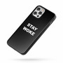 Stay Woke 3 1 iPhone Case Cover
