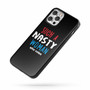 Such A Nasty Woman Who Votes iPhone Case Cover