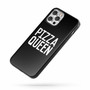Pizza Queen Quote iPhone Case Cover