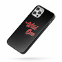Wild One Saying Quote iPhone Case Cover