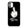 Have A Nice Day Mickey Mouse Hand iPhone 11 / 11 Pro / 11 Pro Max Case Cover