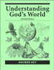 Understanding God's World, 4th edition - Answer Key