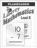 Liberty Mathematics: Level K - Flashcards