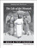The Life of the Messiah: From the Gospels Quiz and Test Packet