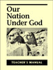 Our Nation Under God - Teacher's Manual