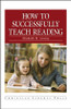 How to Successfully Teach Reading