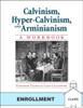 Calvinism, Hyper-Calvinism, and Arminianism