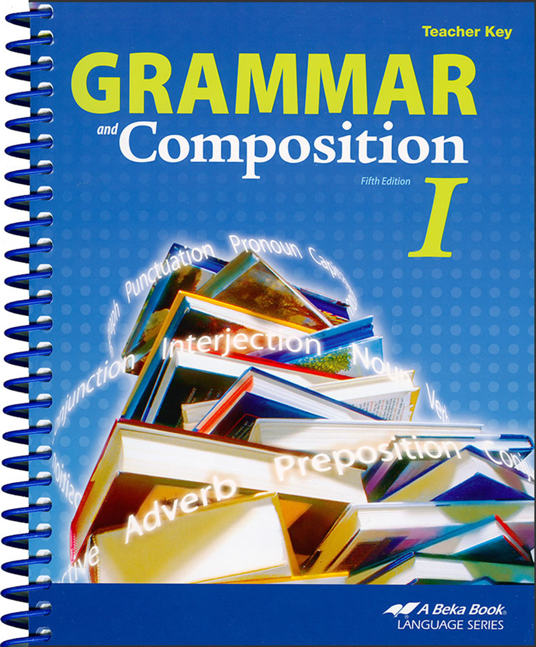 Grammar and Composition I, 5th edition - Teacher Key