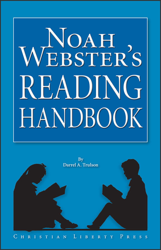 Noah Webster's Reading Handbook - Christian Liberty