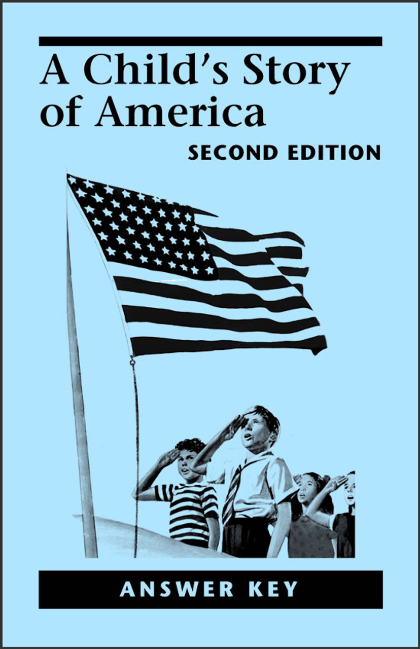 A Child's Story of America, 2nd edition - Answer Key