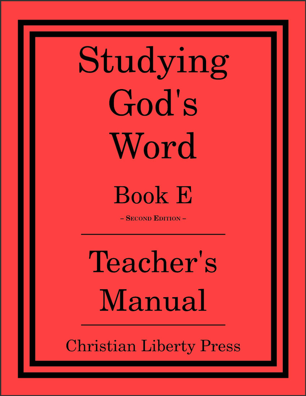 Studying God's Word Book E: Genesis to Ruth Teacher's Manual