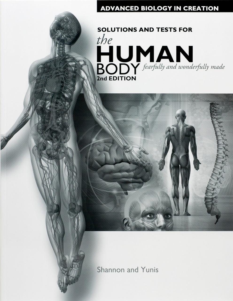 Exploring Creation with Advanced Biology: The Human Body
