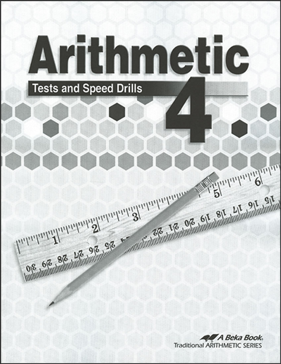 Arithmetic 4, 4th edition - Tests and Speed Drills