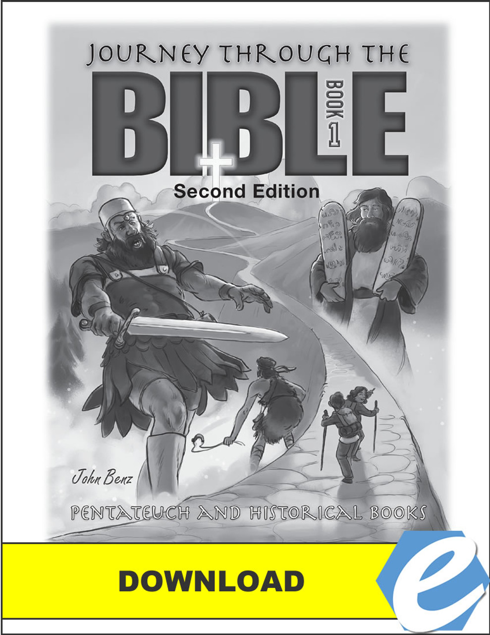 Journey Through the Bible: Book 1 - Pentateuch and Historical Books, 2nd edition - Test Packet - PDF Download