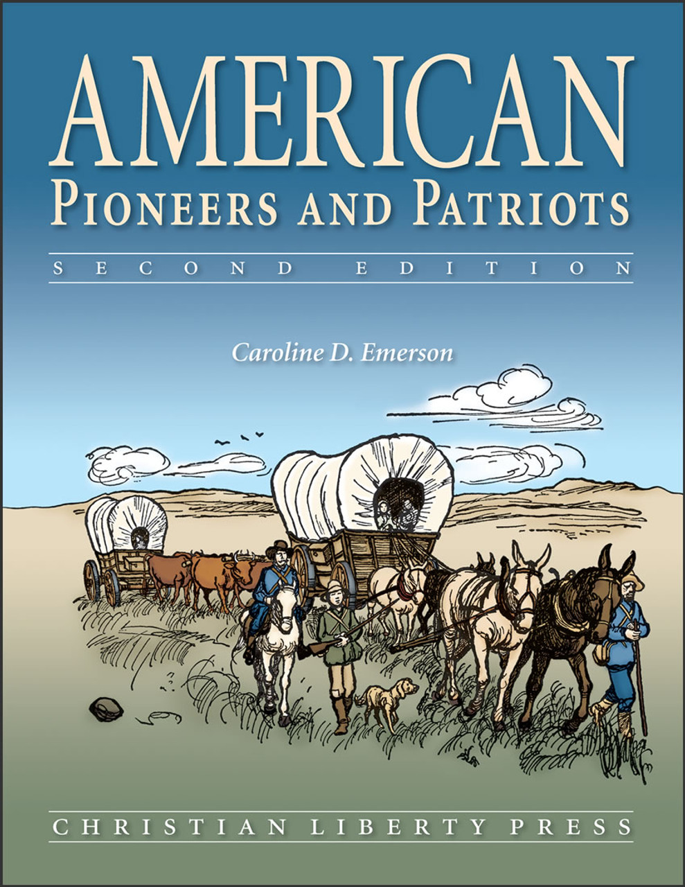 American Pioneers and Patriots, 2nd edition