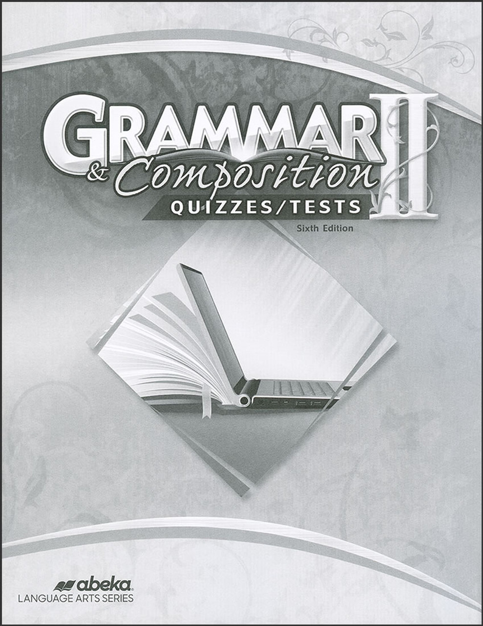 Grammar and Composition II, 6th edition - Quizzes/Tests