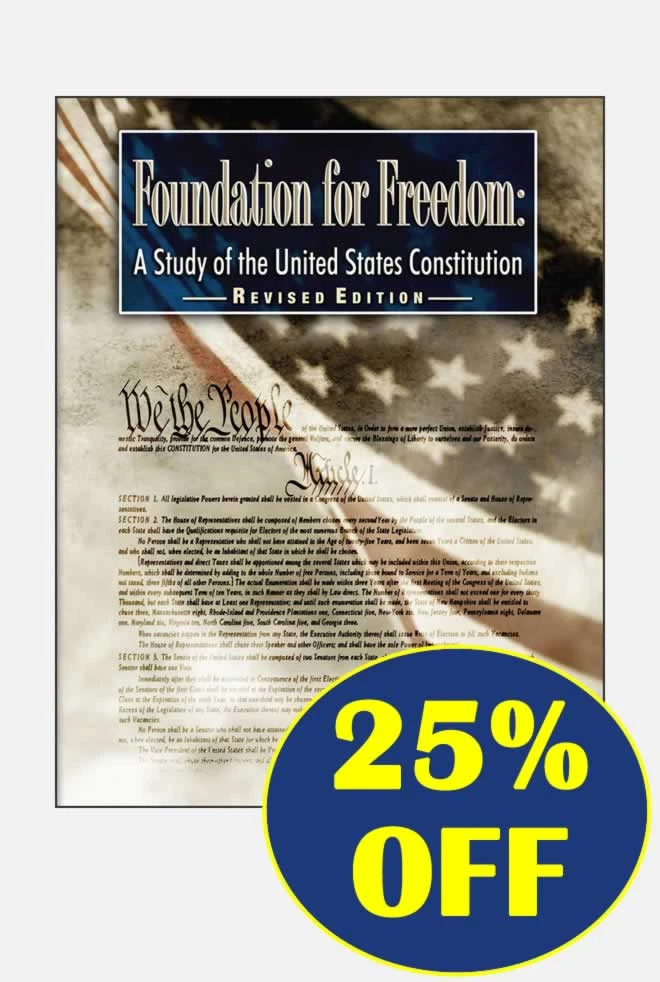 Foundation for Freedom: A Study of the United States Constitution, Revised edition