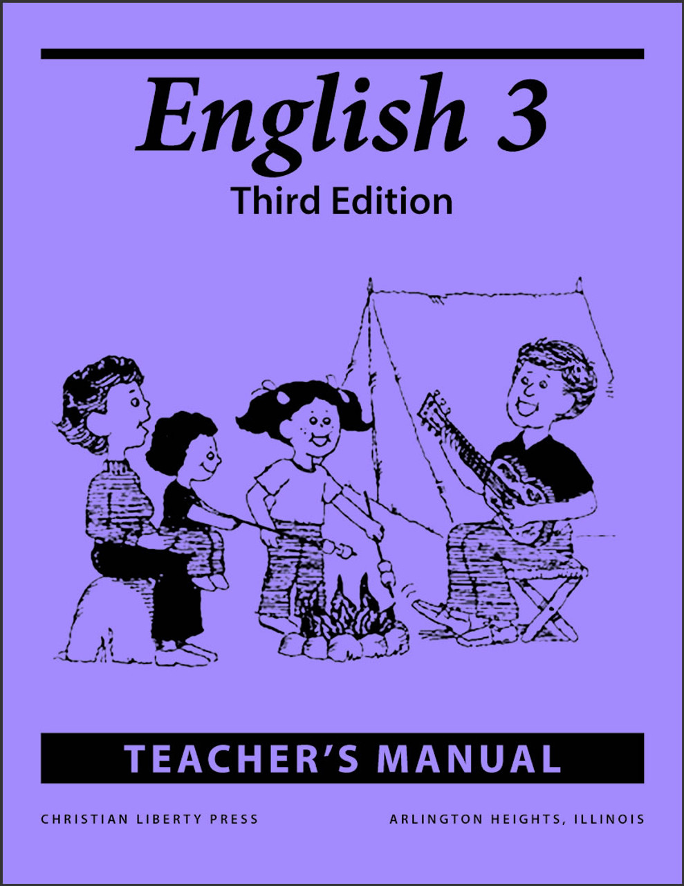 English 3: Writing and Grammar, 3rd edition - Teacher's Manual