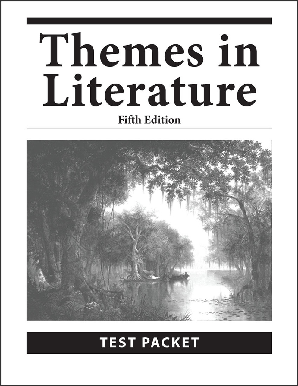 Themes in Literature, 5th edition - Test Packet