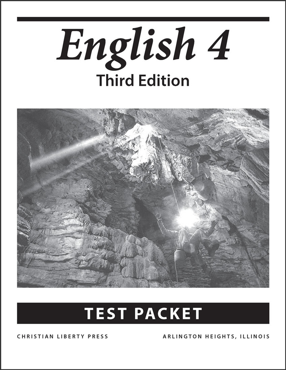 English 4: Writing and Grammar, 3rd edition - Test Packet