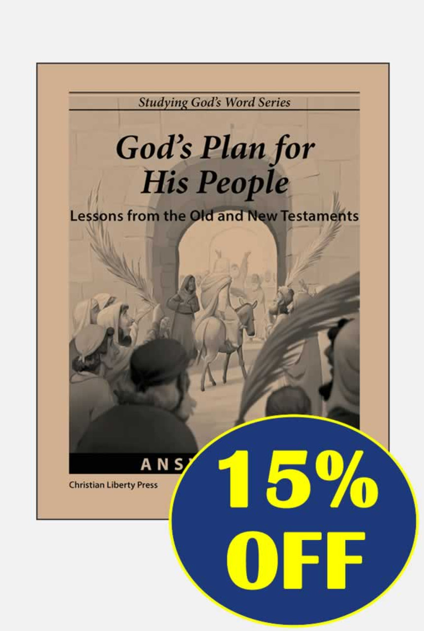 God's Plan for His People: Lessons from the Old and New Testaments - Answer Key