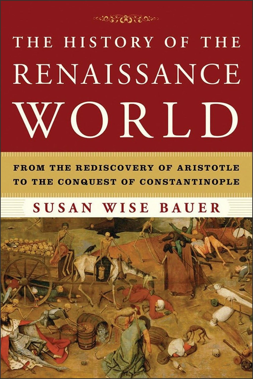 The History of the Renaissance World