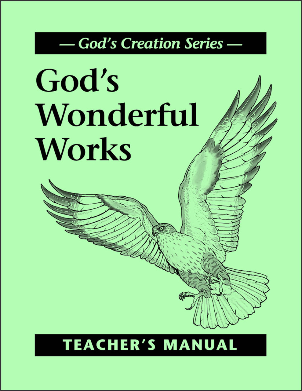 God's Wonderful Works - Teacher's Manual