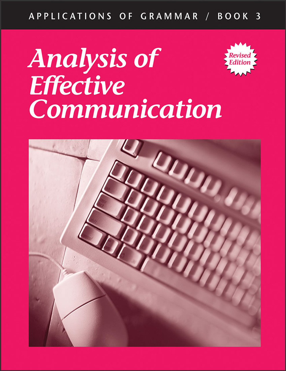 Applications of Grammar Book 3: Analysis of Effective Communication