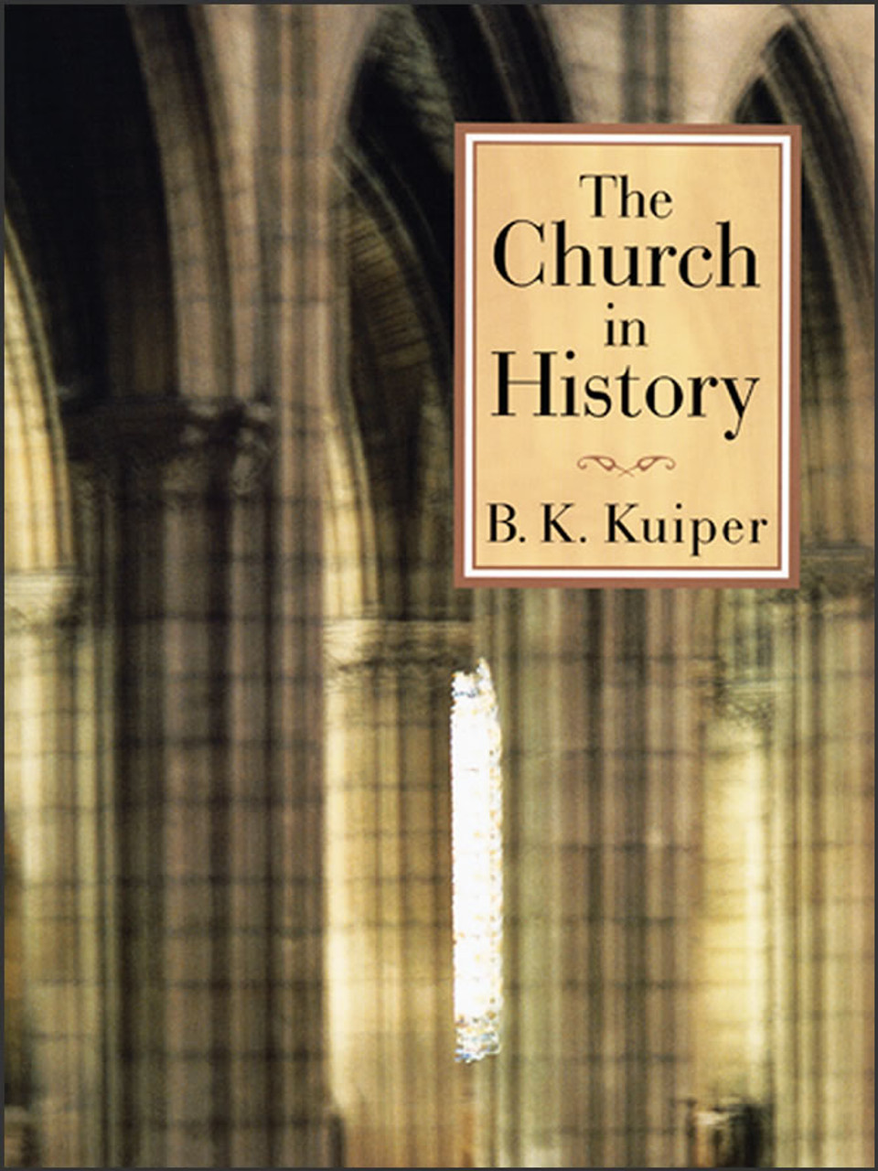The Church in History