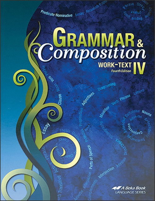 Grammar and Composition IV, 4th edition