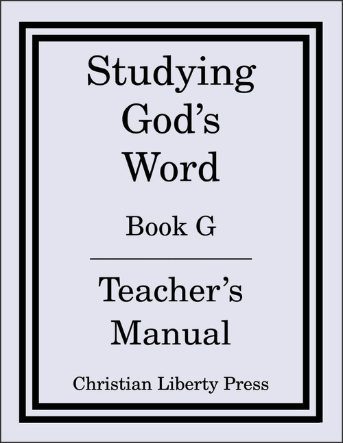 Studying God's Word Book G: The Gospels Teacher's Manual