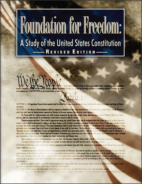 Foundation for Freedom: A Study of the United States Constitution, Revised edition